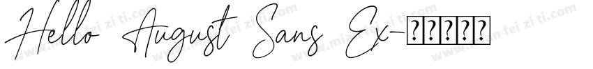 Hello August Sans Ex字体转换